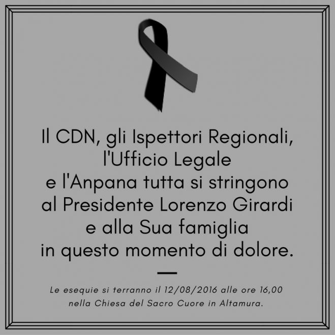#Cordoglio | L'Anpana si stringe al Presidente Girardi per il grave lutto